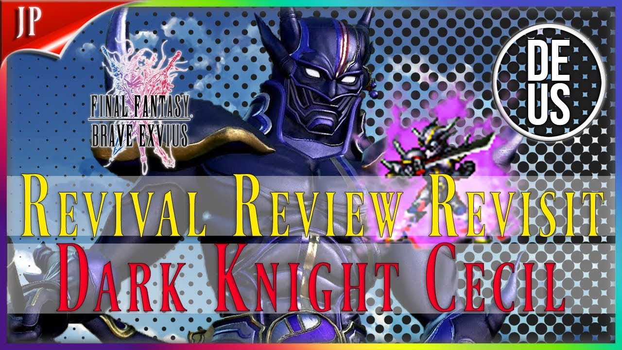 Dark Knight Cecil: Revival Review Revisited Final Fantasy Brave Exvius Japan | FFBE JP