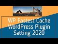 WP Fastest Cache WordPress Plugin Setting 2020