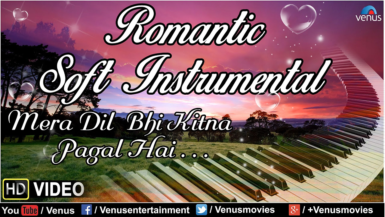 Mera Dil Bhi Kitna Paagal Hai  Romantic Soft Instrumental  Saajan 