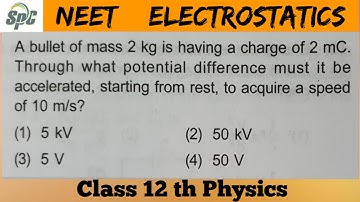 A bullet of mass 2 kg is having a charge of 2 mC . Through what potential difference must it be acc