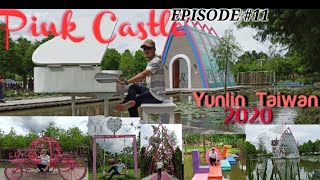 Pink Castle || Yunlin Taiwan || Magandang pasyalan Dito sa Taiwan