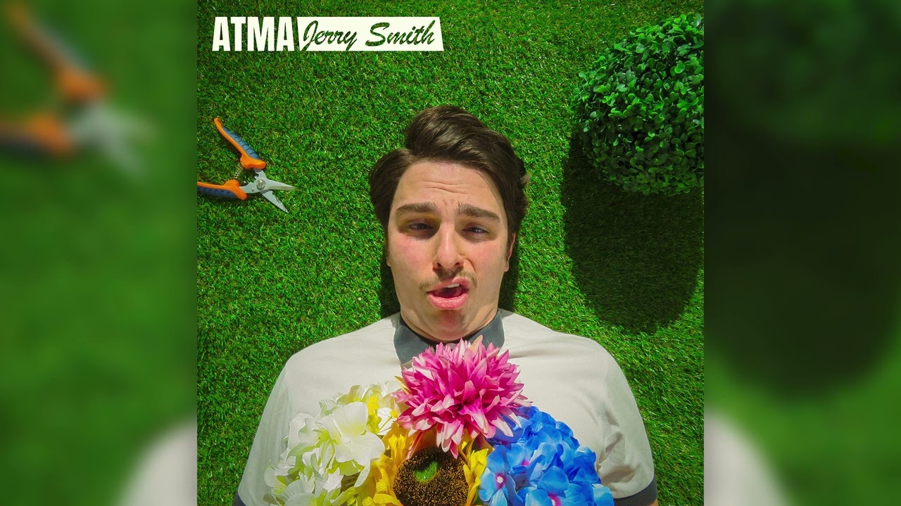 ATMA • Jerry Smith (Official Audio) auf YouTube ansehen ATMA • Jerry Smith (Official Audio) auf YouTube ansehen