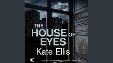 Chapter 22.12 & Chapter 23.1 - The House of Eyes