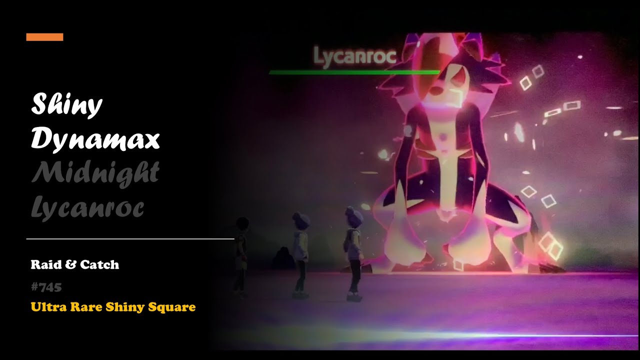 Pokémon Shield Shiny Dynamax Midnight Lycanroc Raid & Catch YouTube