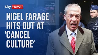 Nigel Farage hits out at 'cancel culture' after police move to shut down conference