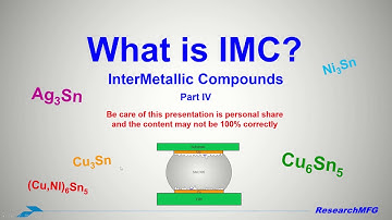What is IMC (Intermetallic Compounds) part IV? how to judge IMC healthy?