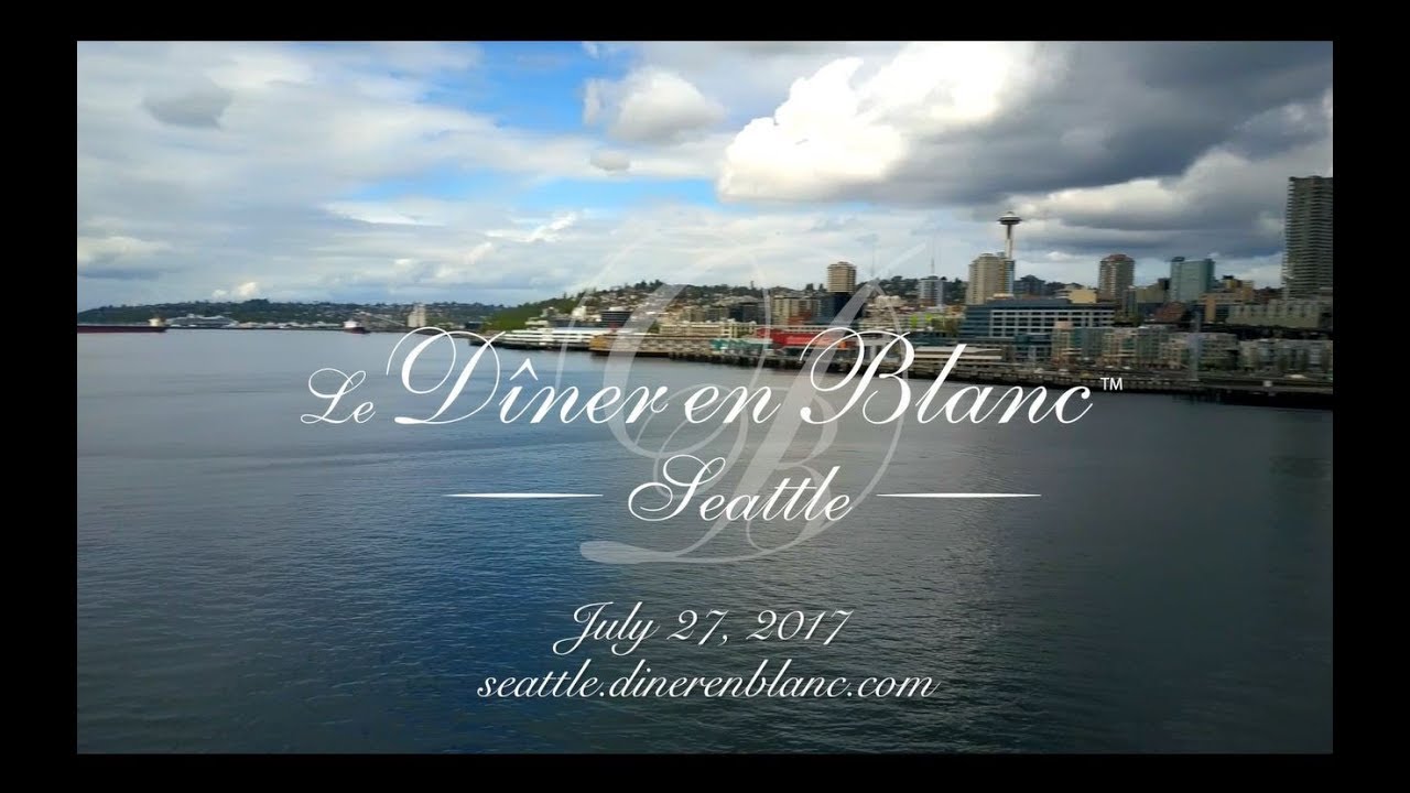 Diner en Blanc - Seattle 2017, Official Video