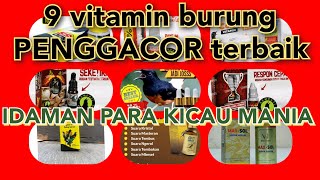 9 VITAMIN PENGGACOR BURUNG TERBAIK||IDAMAN PARA KICAU MANIA screenshot 5