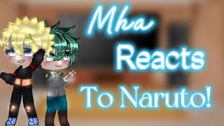 Mha Reacts To Narutogv