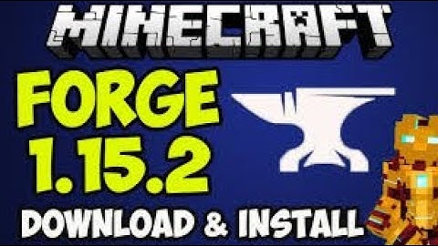 How To Install Mine craft Forge 1.15.2