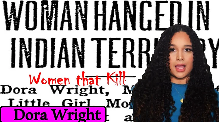 Women That Kill: Dora Wright & Child Protection Ag...