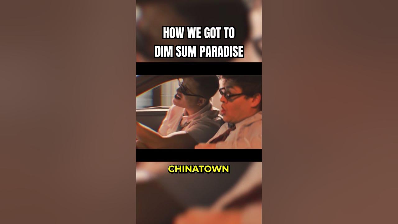 HOW WE GOT TO DIM SUM PARADISE! #shorts #comedy #music
