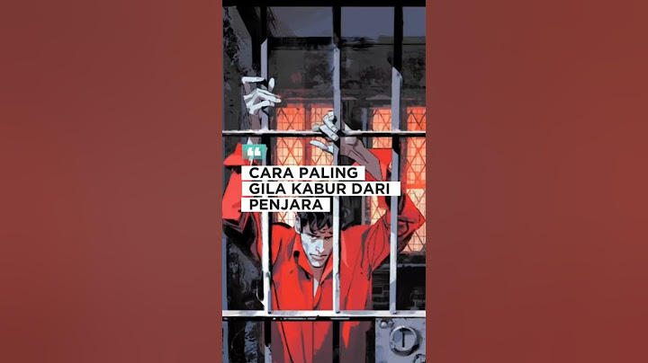 CARA GILA KABUR DARI PENJARA