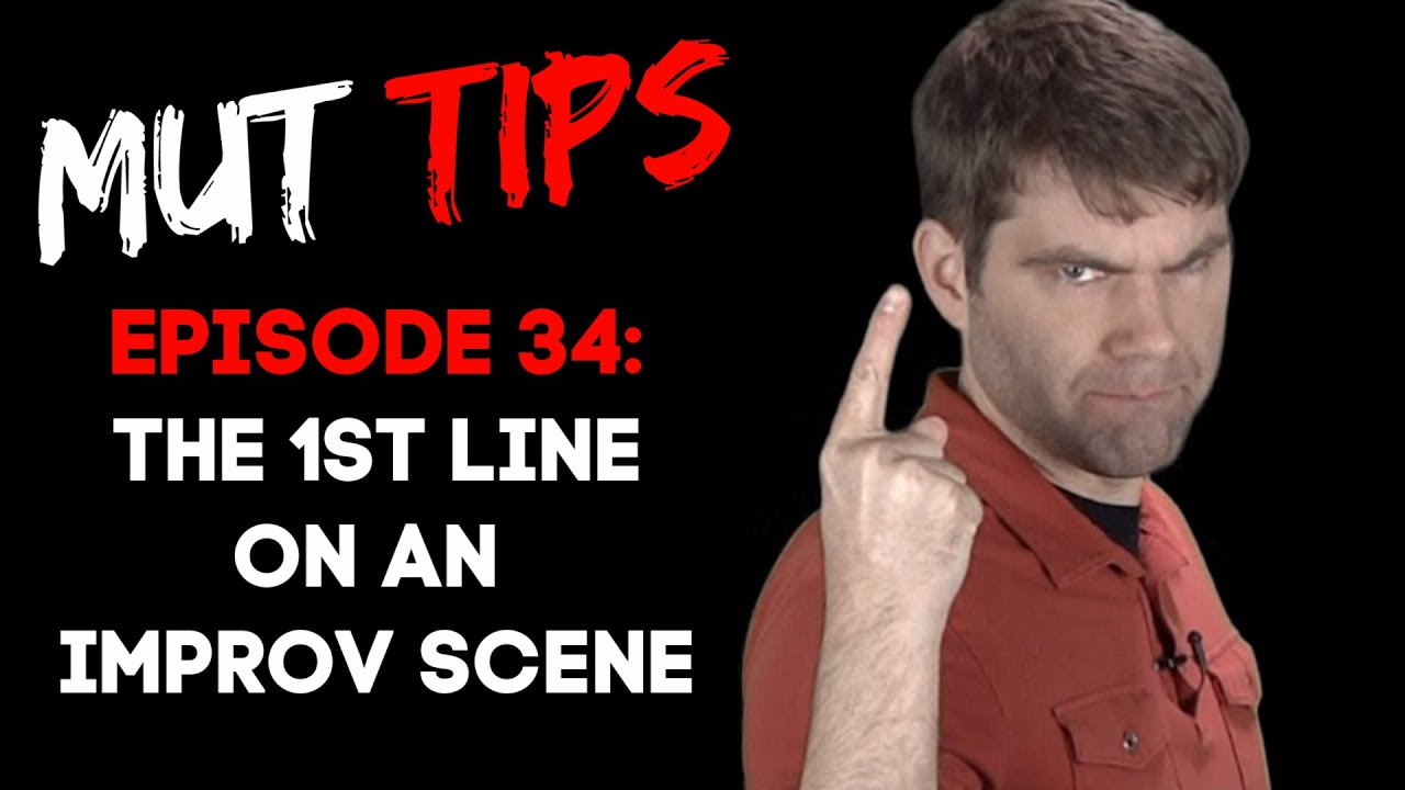 ⁣The 1st Line of a Scene - MUT Improv Tips #34