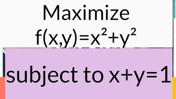 Maximize f(x,y)=x²+y² subject to x+y=1 using Lagrangian Method