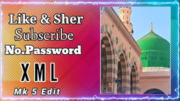 Eid Milad Un Nabi Coming Soon 12 Rabi Ul Awal Status Editing XML File Alight Motion