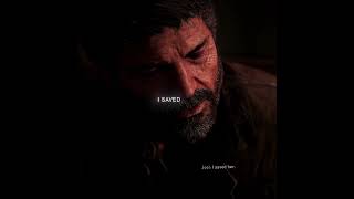 "I saved her"  #edit #thelastofus #tlou