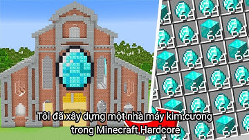 Tôi đã xây dựng một nhà máy kim cương trong Minecraft Hardcore