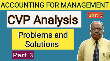 Accounting for Management I CVP Analysis I Problems and Solutions I Part 3 I Hasham Ali Khan I