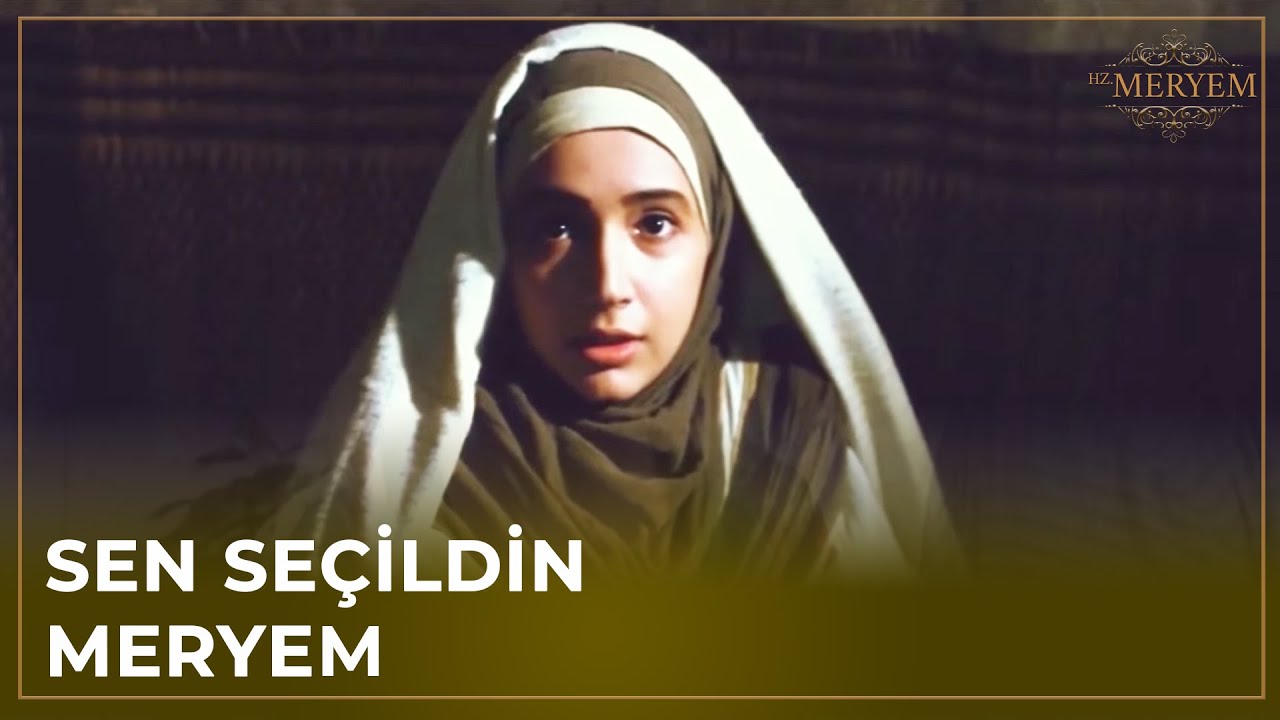Meryem'e Öncülük İçin Çağrı Geldi - Hz. Meryem