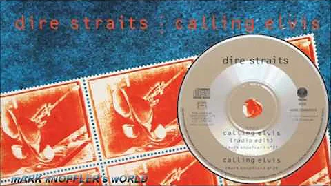 Dire Straits - Calling Elvis - RADIO-EDIT - On every street - 1991