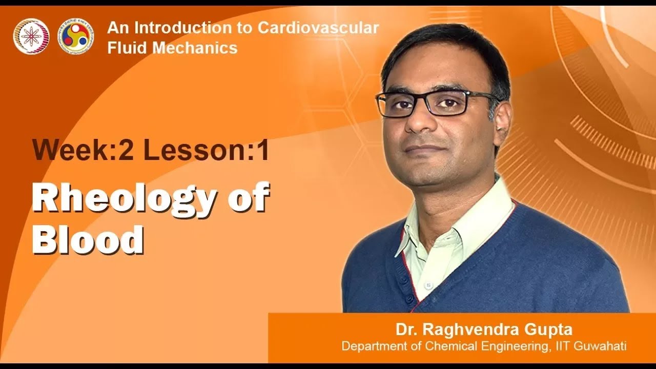 Week02 Lec01 Rheology of Blood
