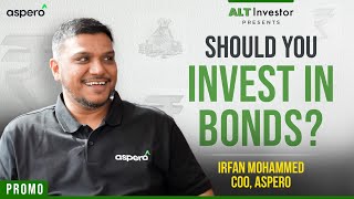 Promo Irfan Mohammed On Should You Invest In Bonds  Aspero
