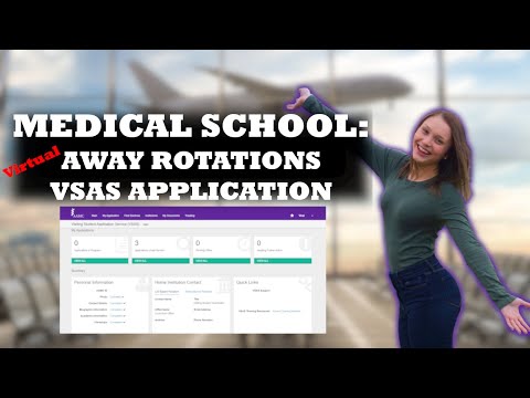 MEDICAL SCHOOL AWAY ROTATIONS | VSAS APPLICATION