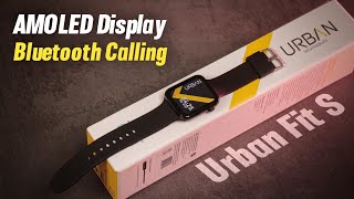 Urban FIT S Smartwatch Unboxing and Review | AMOLED Display & Bluetooth Calling 😍 screenshot 3