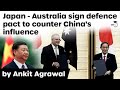 Japan Australia sign landmark defence deal to counter China's growing influence in South China Sea