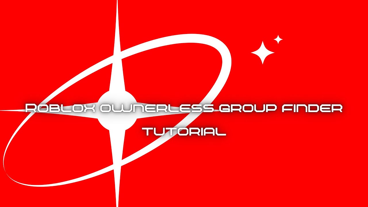 ROBLOX OWNERLESS GROUP FINDER TUTORIAL