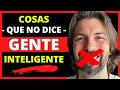 21 Cosas que las Personas Inteligentes Nunca Dicen Ni Piensan🤔🤯