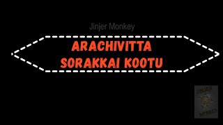 Arachivitta Sorakkai Kootu Jinjer Monkey