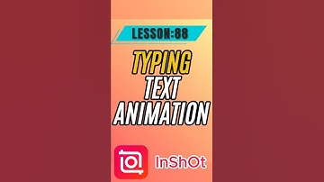 How to Add Typing Text Animation in InShot - Lesson 88 InShot Mobile Video Editing Tutorial