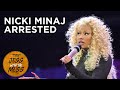 Nicki Minaj Arrested In Amsterdam, Travis Scott &amp; Tyga Scuffle + More