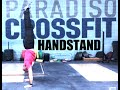 HOW TO DO A HANDSTAND STEP BY STEP - Paradiso CrossFit