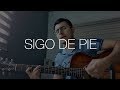 Sigo de pie - Javier Rochin (Cover)