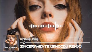 Annalisa - Sinceramente (SimoCDJ Remix) Sanremo 2024 Resimi