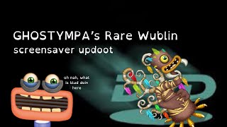 @GHOSTYMPA's Rare Wublin Recreation (Rare Screemu Update, ft. @Demochees's Rare Wubbox)