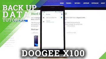 How to Enable Google Backup in DOOGEE X100 – Backup Data