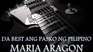 MARIA ARAGON - Da Best Ang Pasko Ng Pilipino [HQ AUDIO]