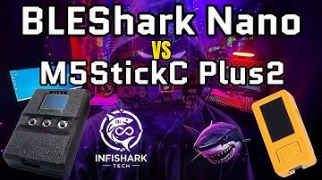 BLEShark Nano vs M5StickC Plus2: de beste cybersecuritygadget voor beginners!