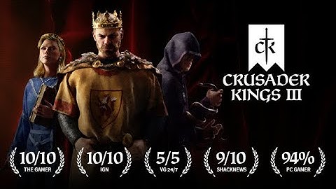 Crusader King 3 - Hướng dẫn các khái niệm cần biết.