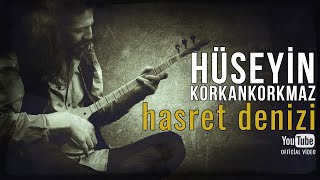 Hasret Denizi  | Hüseyin Korkankorkmaz Resimi