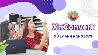 Xử lý ảnh hàng loạt bằng XnCONVERT | SEO hình ảnh [Tips] screenshot 4