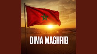 Dima Maghrib – ديما مغرب |Sahra Maghribia | الصحراء المغربية