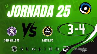 SOLOMILLO FC 3-4 LASTIK FC (J25, temp. 25/26)