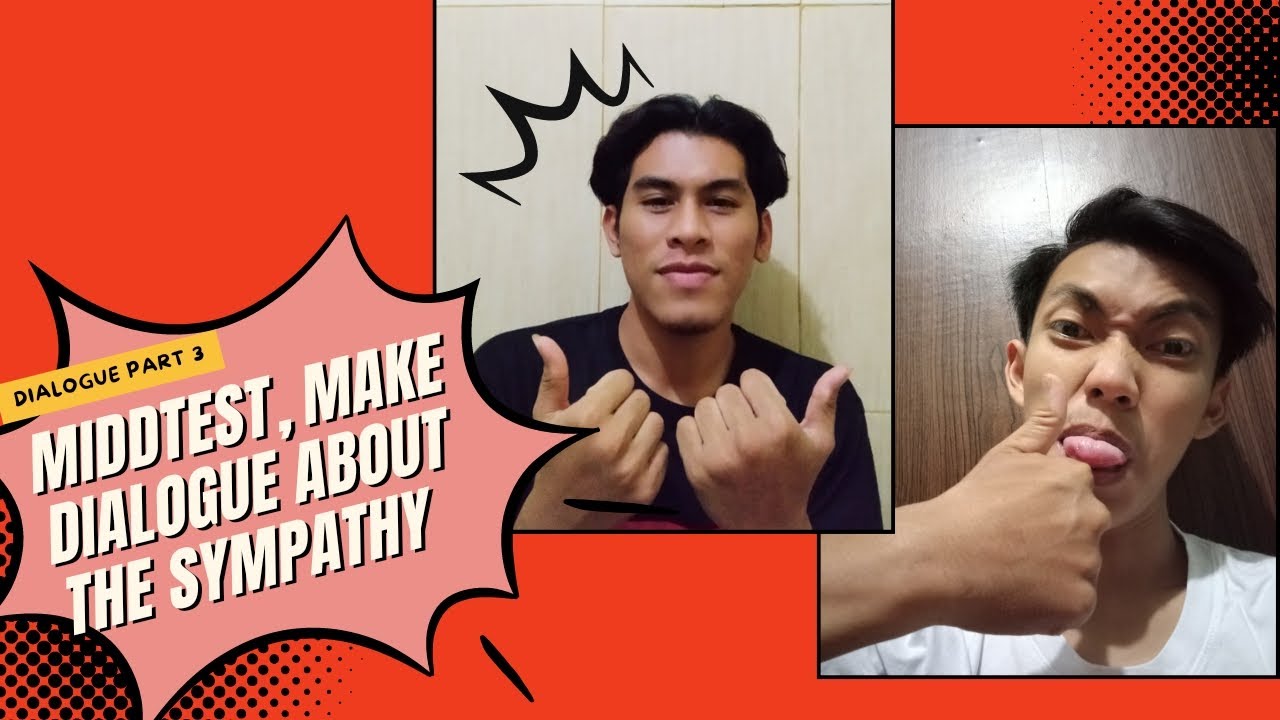 Middtest, make dialogue about the sympathy - YouTube