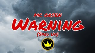 MC ORSEN - WARNING ⚠️ (Lyrics) Sped Up