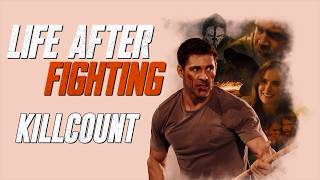Life After Fighting (2024) Bren Foster killcount